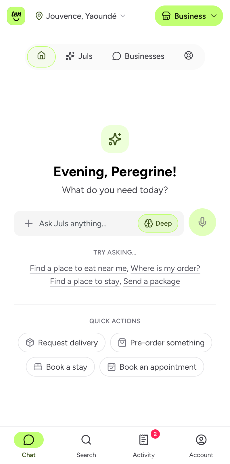 The Ten app home screen, asking “What do you need today?” above a prompt box and shortcuts to find a place to eat, check an order, find a place to stay or send a package.